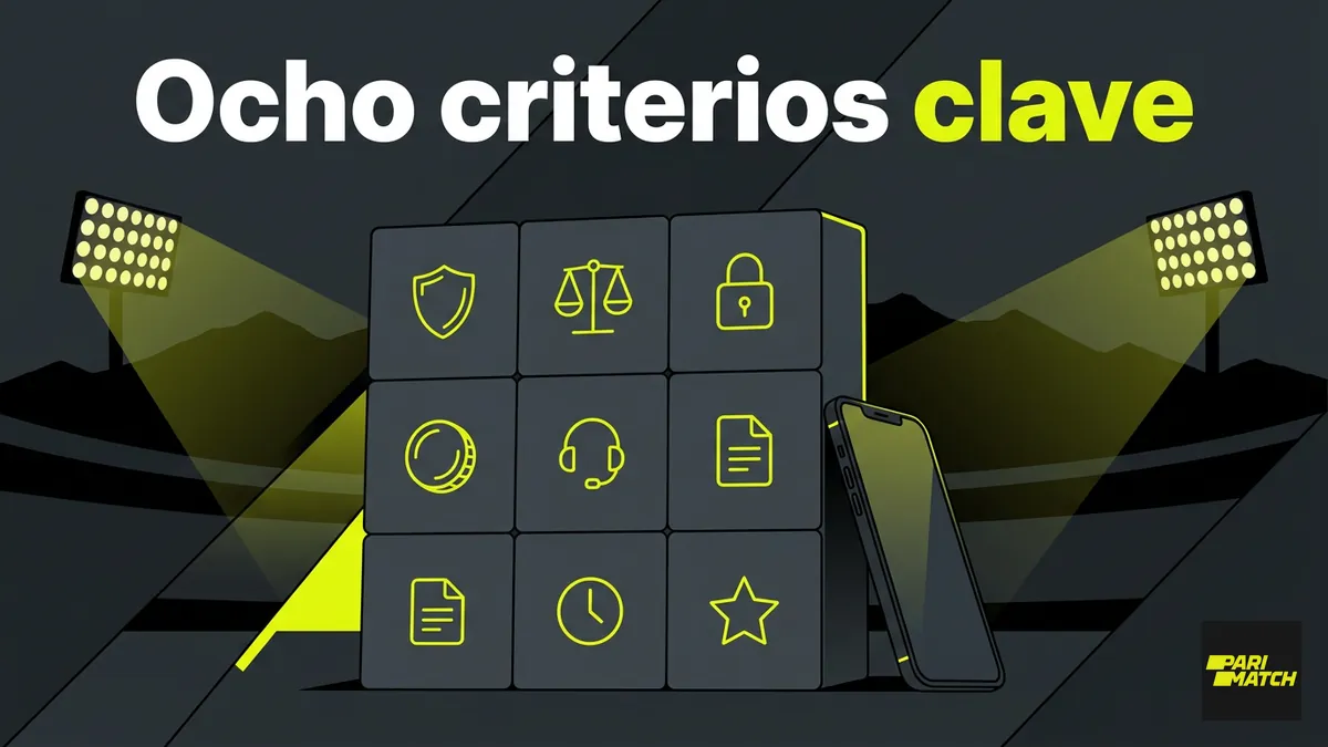 Ocho criterios para evaluar una casa de apuestas como Parimatch en Chile