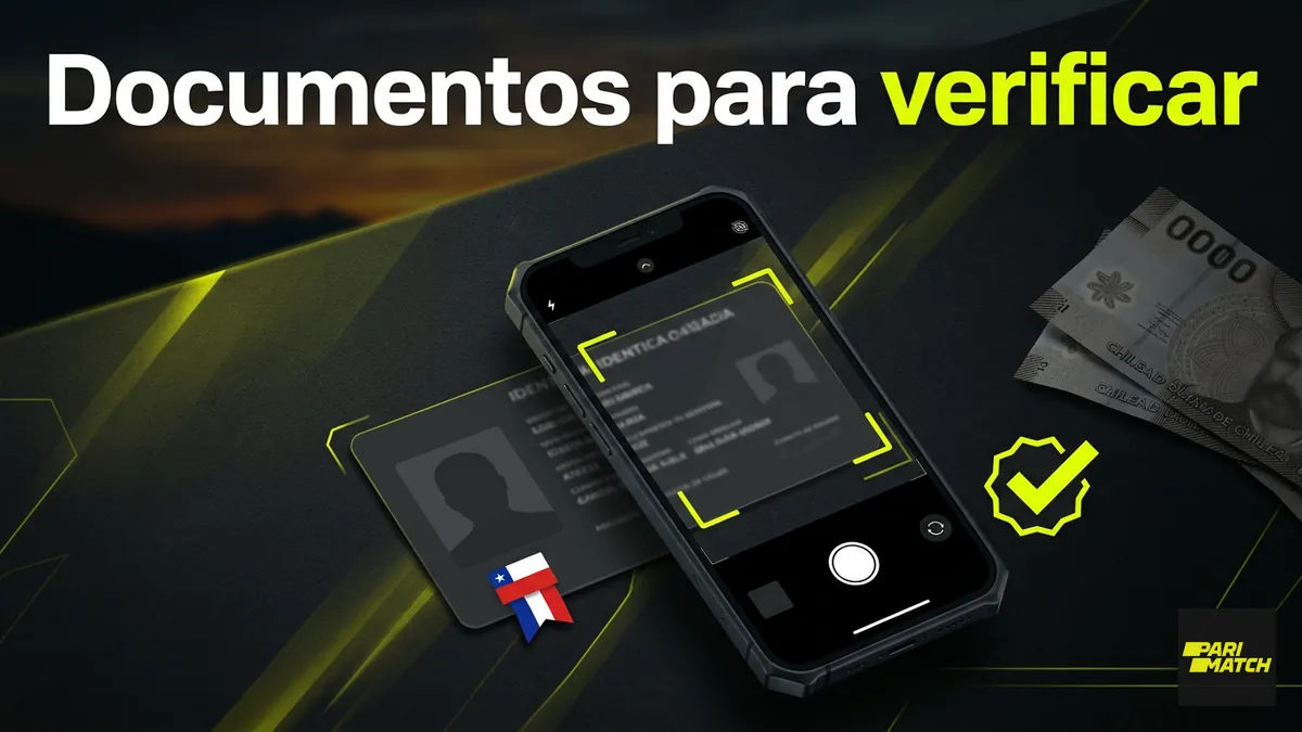 Documentos y foto para verificar la cuenta de Parimatch en Chile